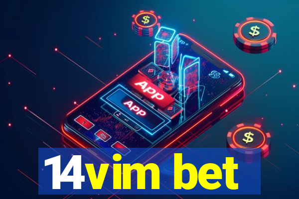 14vim bet